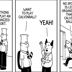 Calvin & Hobbes to Dilbert